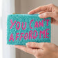 You Cant Afford Me Teal Beaded Coin Purse