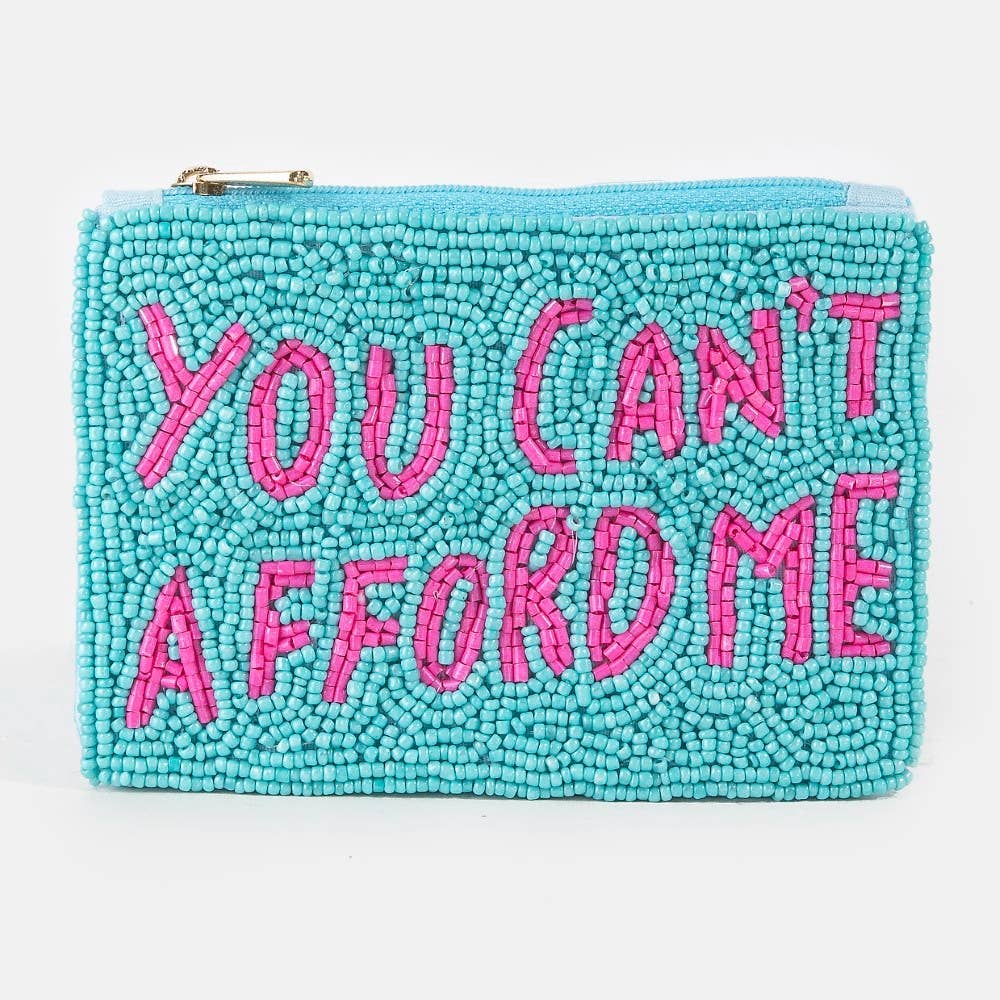 You Cant Afford Me Teal Beaded Coin Purse