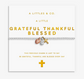 Grateful Thankful Blessed Charm