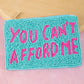 You Cant Afford Me Teal Beaded Coin Purse